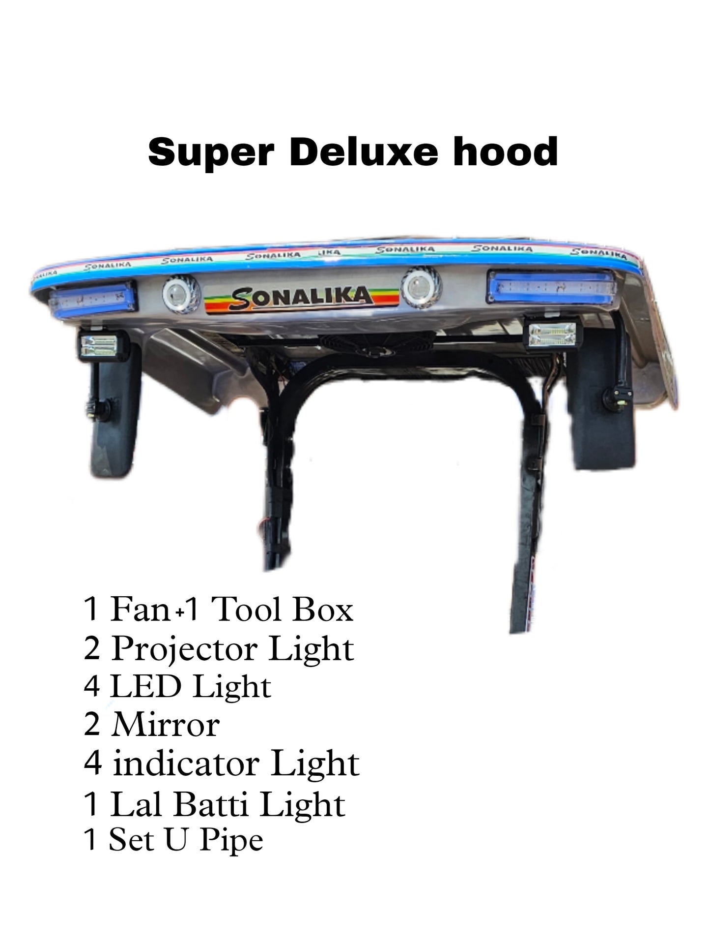 Sonalika Lighting Hood
