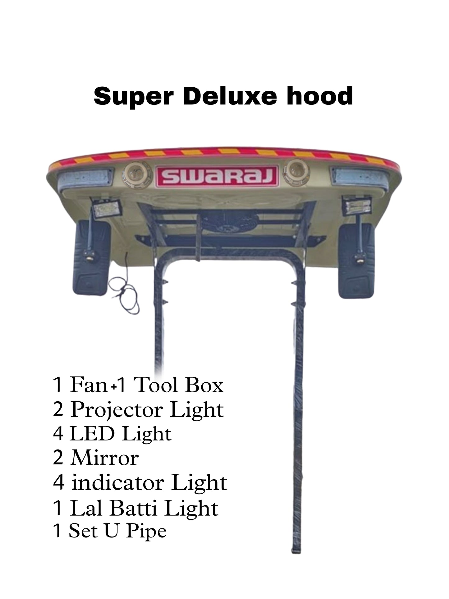 Swaraj lighting hood