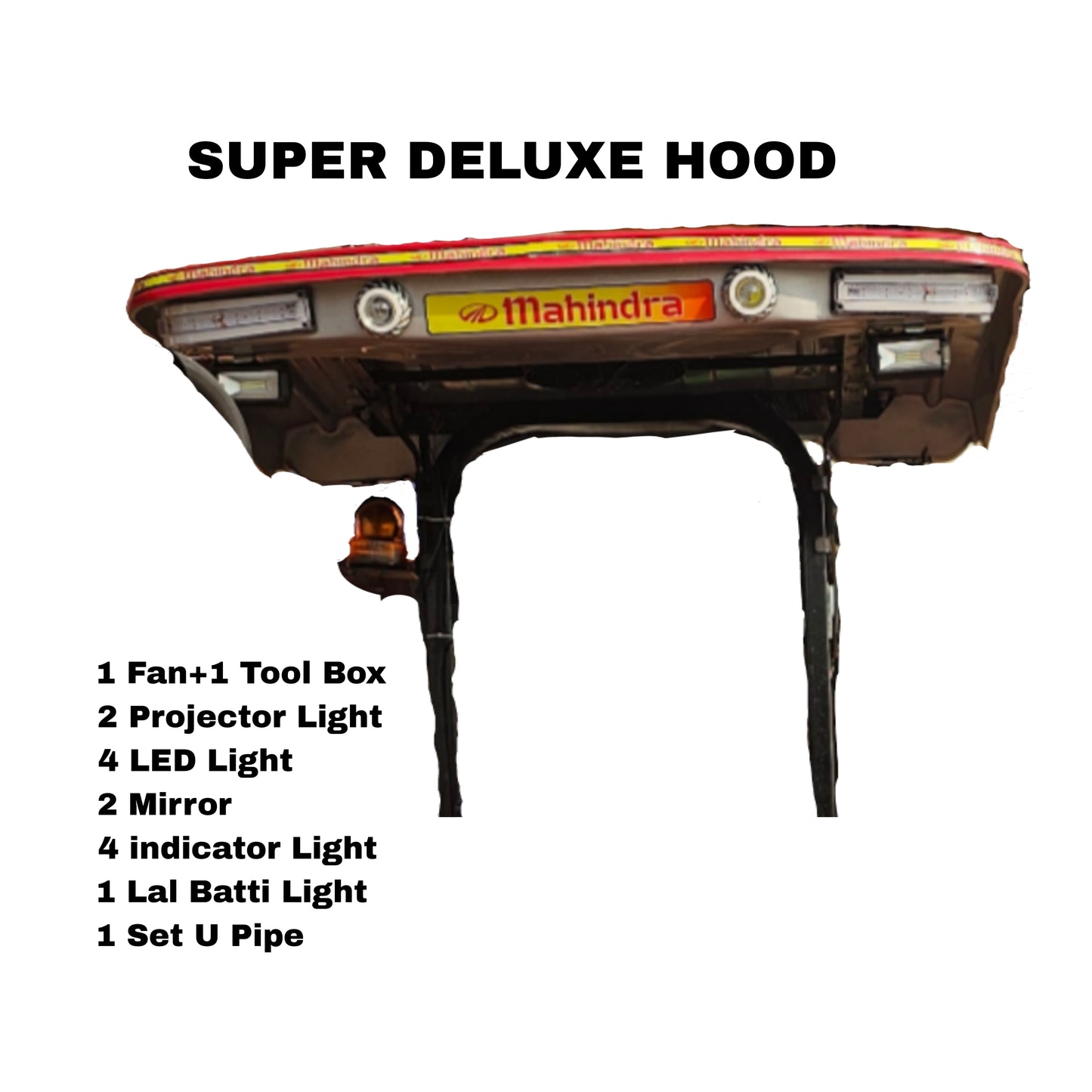 Mahindra lighting hood